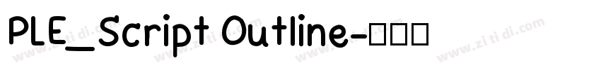PLE_Script Outline字体转换